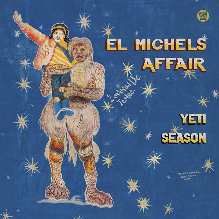 El Michels Affair 2021 «Yeti Season»