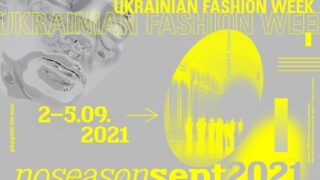 UKRAINIAN FASHION WEEK noseason sept 2021-320x180