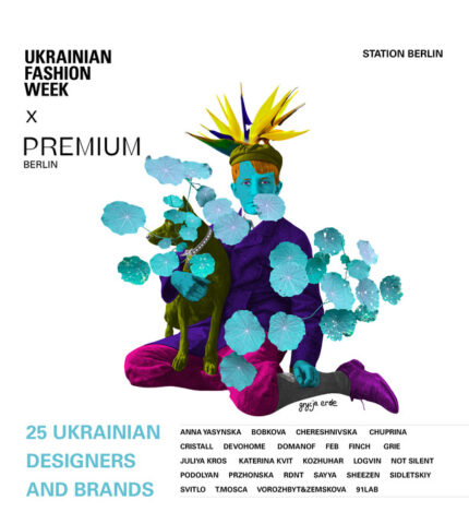 25 українських дизайнерів представлятимуть свої колекції у Берліні завдяки партнерству Ukrainian Fashion Week та PREMIUM Berlin-430x480
