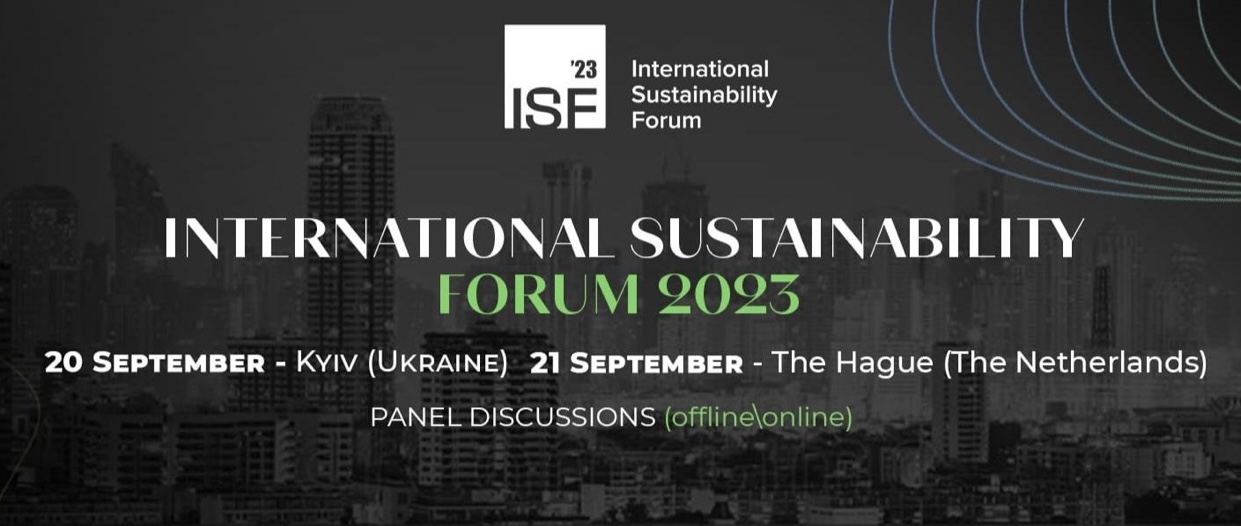 Зелену стратегію України створять на International Sustainability Forum 2023 в Києві та Гаазі-Фото 1