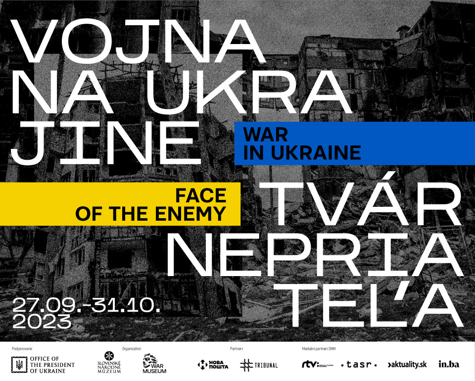 У Братиславі відкрилася виставка "Війна в Україні. Обличчя ворога"
